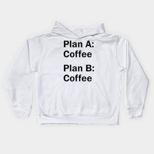 The Coffee Plans Kids Hoodie